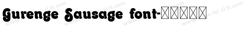 Gurenge Sausage font字体转换